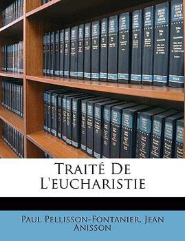 Paperback Traité de l'Eucharistie [French] Book