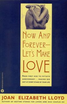 Paperback Now and Forever: Let's Make Love Book