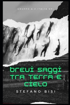 Paperback Brevi saggi tra terra e cielo [Italian] Book