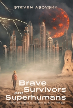 Hardcover Brave Survivors are Superhumans Book