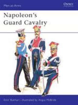 Napoleon's Guard Cavalry (Men-at-Arms) - Book #83 of the Osprey Men at Arms