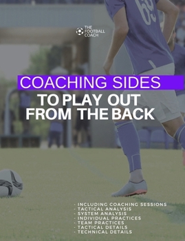 Paperback Coaching Sides to Play out From The Back Book