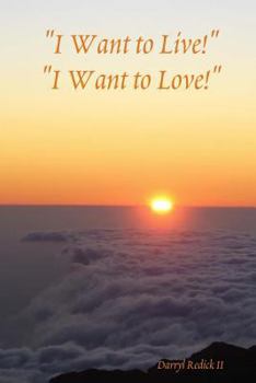 Paperback "I Want to Live!" "I Want to Love!" Book