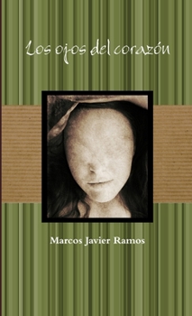 Paperback Los ojos del corazón [Spanish] Book