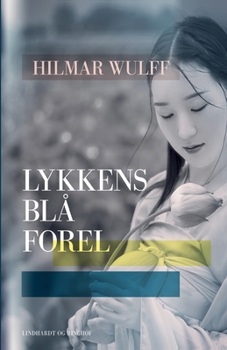 Paperback Lykkens bl? forel [Danish] Book