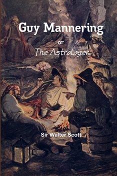 Paperback Guy Mannering - or The Astrologer Book