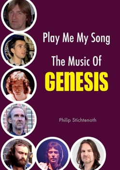 Paperback Play Me My Song - The Music of Genesis Book