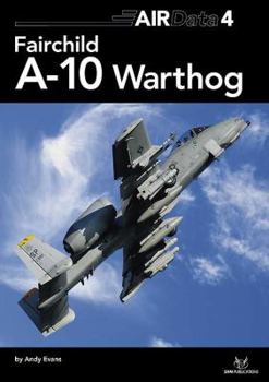 Paperback Fairchild A-10 Warthog. Andy Evans Book
