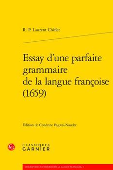 Paperback Essay d'Une Parfaite Grammaire de la Langue Francoise (1659) [French] Book