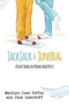 Paperback JackJack & JuneBug: A Love Song in Poems and Posts Book