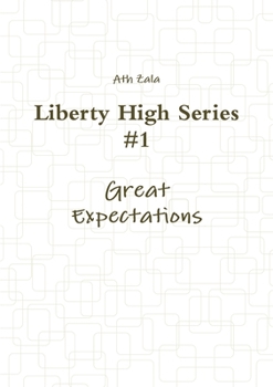 Paperback Liberty High Series #1 Great Expectations Book