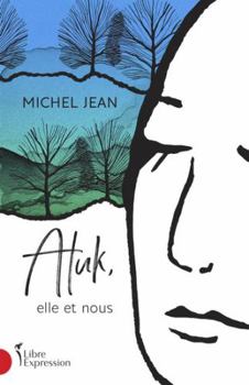 Paperback Atuk, elle et nous [French] Book