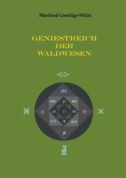 Paperback Geniestreich der Waldwesen [German] Book