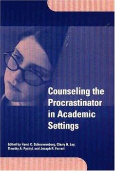 Hardcover Counseling the Procrastinator in Academic Settings Book