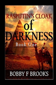 Paperback Rasputin's Cloak Of Darkness: Book One Book