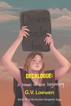 Paperback Decalogue: A Novel of the Beginning: Book 10 of the Kristen-Seraphim Saga Book