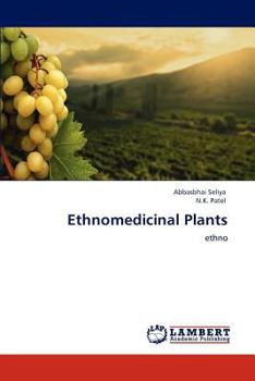 Ethnomedicinal Plants: ethno
