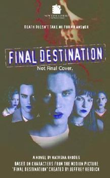 Final Destination 1: The Novel - Book #6 of the Final Destination