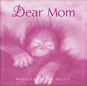 Hardcover Dear Mom: Thank You for Everything Book