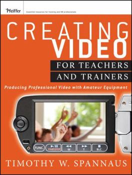Paperback Creating Video for Teachers an Book