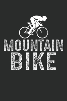 Paperback Mountain Bike: funny mountain bike lovers gift - notebook for mountain bikers Lined journal paperback notebook 100 page, gift journal Book