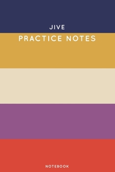 Paperback Jive Practice Notes: Cute Stripped Autumn Themed Dancing Notebook for Serious Dance Lovers - 6"x9" 100 Pages Journal Book