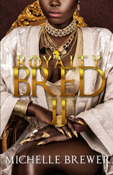 Paperback Royalty Bred II Book