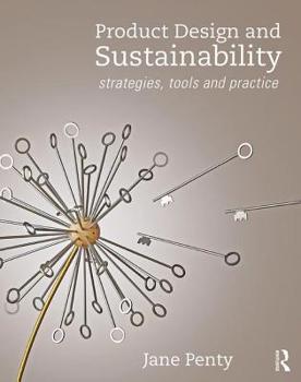 Paperback Product Design and Sustainability: Strategies, Tools and Practice Book