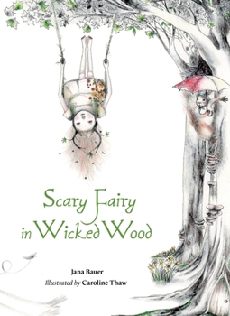 Hardcover Scary Fairy in Wicked Wood Book