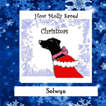 Paperback How Molly Saved Christmas Book