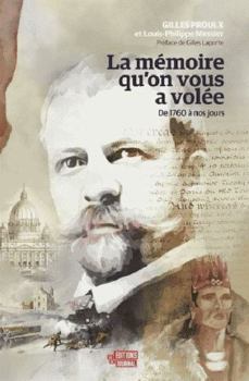Paperback La Mémoire qu'on vous a volée : de 1760 à nos jours [French] Book