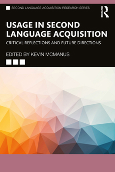 Paperback Usage in Second Language Acquisition: Critical Reflections and Future Directions Book