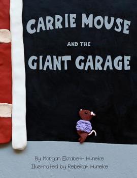 Paperback Carrie Mouse and the Giant Garage Book