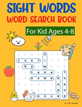 Paperback Sight Words Word Search Book For Kid Ages 4-8: 101 Puzzles With High Frequency Words Activity Book For Pre-k Kindergarten 1st 2nd And 3rd Grade [Large Print] Book