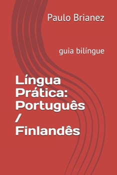 Paperback Língua Prática: Português / Finlandês: guia bilíngue [Portuguese] Book