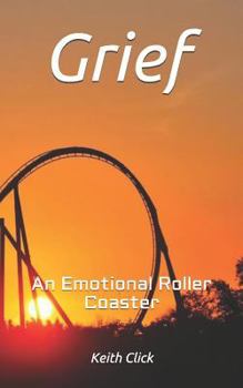 Paperback Grief: An Emotional Roller Coaster Book