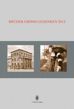 Bruder Grimm Gedenken. Band 17