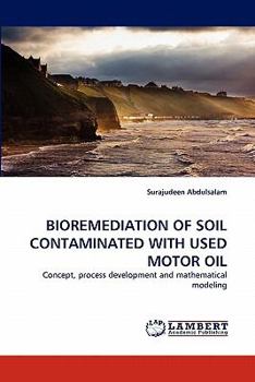 Paperback Bioremediation of Soil Contaminated with Used Motor Oil Book