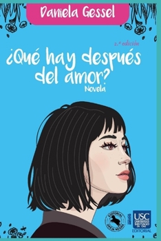 Paperback ¿Qué hay después del amor?: Novela [Spanish] Book