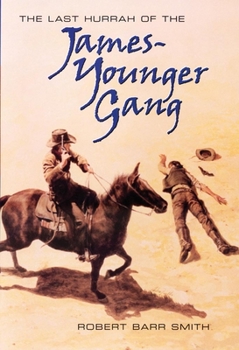 Hardcover The Last Hurrah of the James-Younger Gang Book