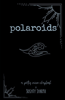 Paperback polaroids: a poetry micro-chapbook Book