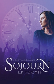 Paperback Sojourn: A Time Travel Romance Book