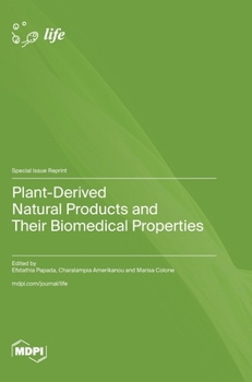 Hardcover Plant-Derived Natural Products and Their Biomedical Properties Book