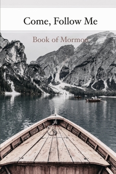 Come, Follow Me Book of Mormon Study Journal: 6x9 inches 110 Pages, Dot Grid Layout; Inspirational Study Journal For Teenagers, Tweens, Adults, Older ... or Women; Travel Size (Gospel Study Journal)