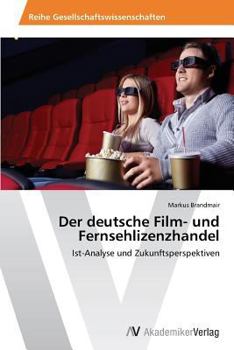 Paperback Der deutsche Film- und Fernsehlizenzhandel [German] Book