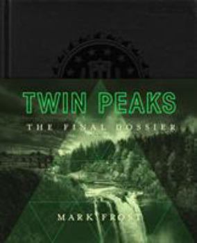 Hardcover Twin Peaks: The Final Dossier Book