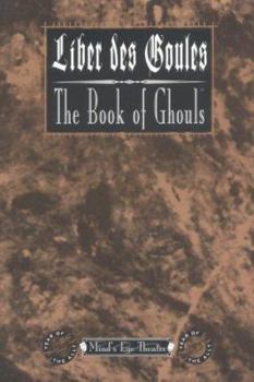 Paperback Liber Des Goules/The Book of Ghouls: For Mind's Eye Theatre Book