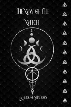 Paperback The way of the witch: A book of Shadows Book