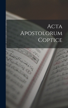 Hardcover Acta Apostolorum Coptice [Coptic] Book