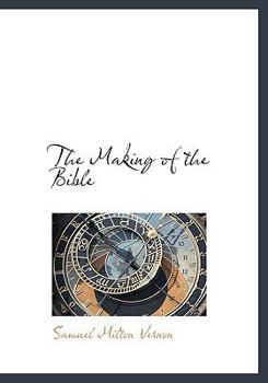 Hardcover The Making of the Bible Book